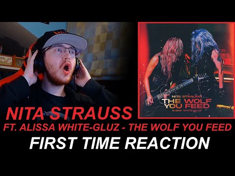 Nita Strauss Ft. Alissa White-Gluz - The Wolf You Feed (First Time Reaction)