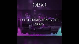 Download lagu DJ TIKTOK PIKI PIKI BREAKBEAT 2026 mp3