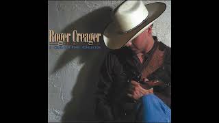 Roger Creager -  Mother&#39;s A Redneck Too