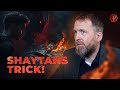 So Führt Dich SHAYTAN Mit Erinnerungen In Die Irre