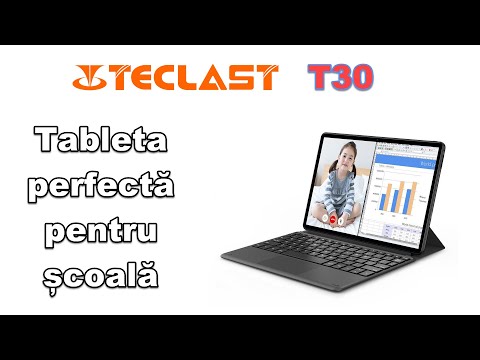 Teclast T30 - tableta perfecta pentru școală online si multimedia