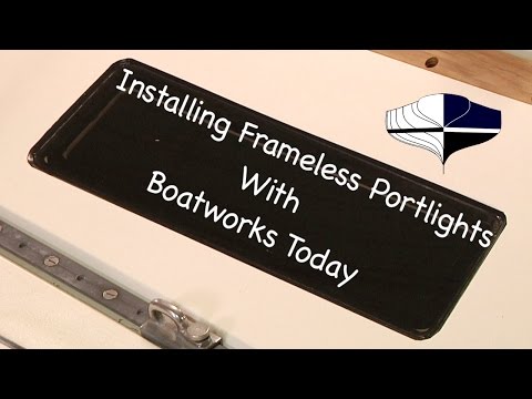 How To Install Fixed Portlights