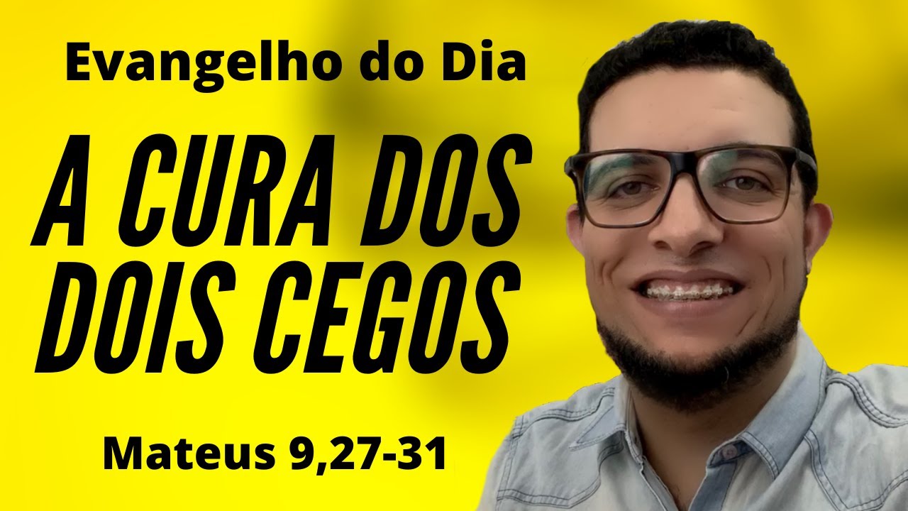 A CURA DOS DOIS CEGOS. Explicação Profunda de Mt 9,27-31 | JOÃO CLAUDIO RUFINO