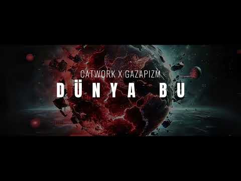 Gazapizm - Dünya Bu (Catwork Remix)
