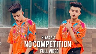 No Competition : Jass Manak Ft Riyaz Aly (Full Video) | New Songs Punjabi Song 2020 | Riyaz official