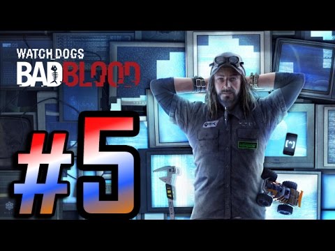 Watch Dogs: Bad Blood DLC Walkthrough HD - Part 5 [PS4]