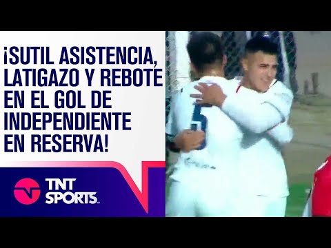 ¡SUTIL ASISTENCIA, LATIGAZO y REBOTE en el GOL de Independiente en RESERVA! ⚽💥