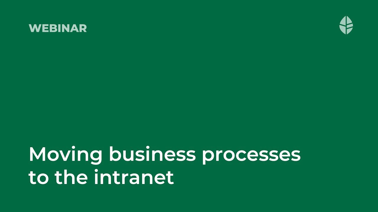 Moving business processes to the intranet Video Thumbnail