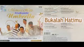 Download lagu (Full Album) Umbrella # Bukalah Hatimu mp3 Download lagu (Full Album) Umbrella # Bukalah Hatimu mp3