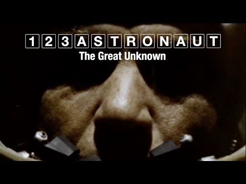 123 Astronaut - The Great Unknown (Official Lyric Video)