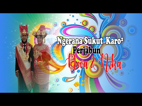 NGERANA TEGUN SUKUT KARO² - ADAT PERJABUN - DOVA & NIKA (WEDDING KARO)