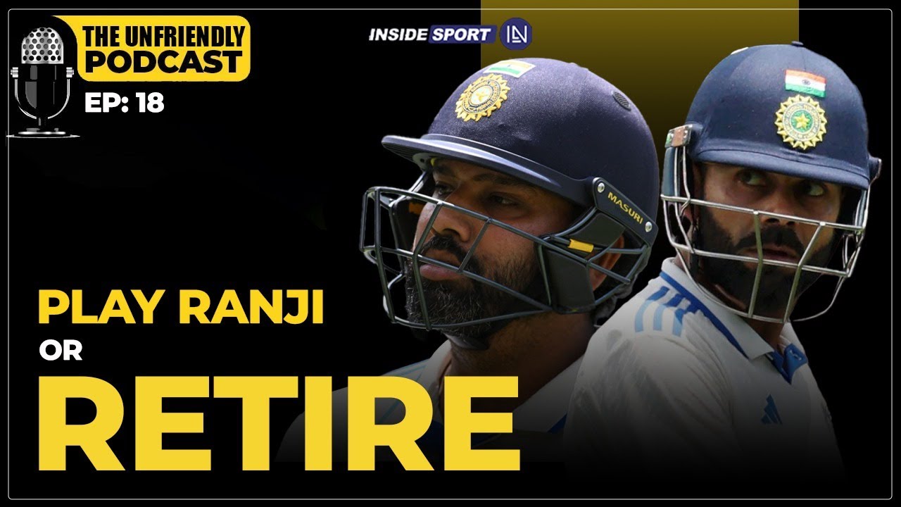 Unfriendly Podcast Ep 18 | Ranji Trophy hypocrisy and India’s search for answers in Test cricket