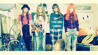 SCANDAL - YOUR SONG (Japanese ver. ) (LEGENDADO/TRADUÇÃO)