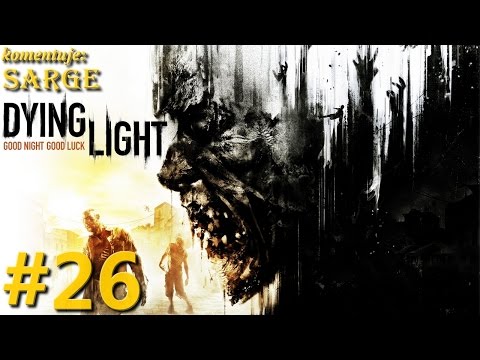 Zagrajmy w Dying Light [PS4] odc. 26 - Pomoc w Starym Mieście