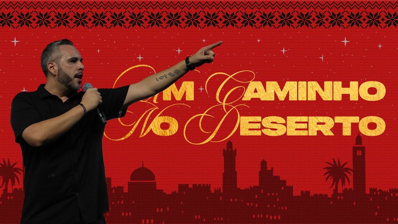 CAMINHO NO DESERTO | Lagoinha Canoas | Pr. Ivan Bueno