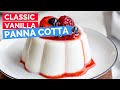 Classic Vanilla Panna Cotta