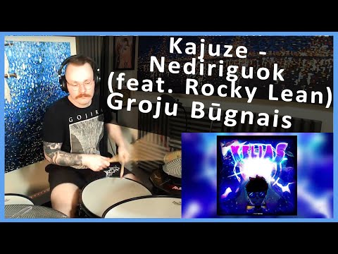 Kajuze - Nediriguok (feat. Rocky Lean) // Būgnininkas improvizuoja, pirma reakcija į negirdėtą dainą