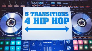 5 SIMPLE HIP HOP TRANSITIONS! | BEGINNER DJ LESSON