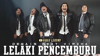 Download lagu Lelaki Pencemburu - Dewa19 Feat Virzha | Lirik Video mp3 Download lagu Lelaki Pencemburu - Dewa19 Feat Virzha | Lirik Video mp3