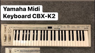 Video thumbnail for Yamaha Midi keybaord CBX-K2 ( Wilson’s music instruments) 03371476660 by Wilsons Musical Instruments