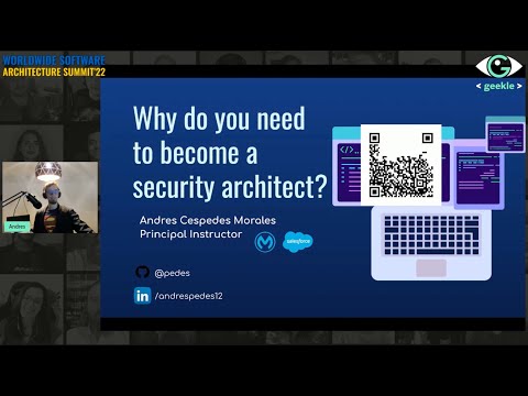 Why you need to become a Security Architect - Worldwide Software Architecture Summit 22 Geekle