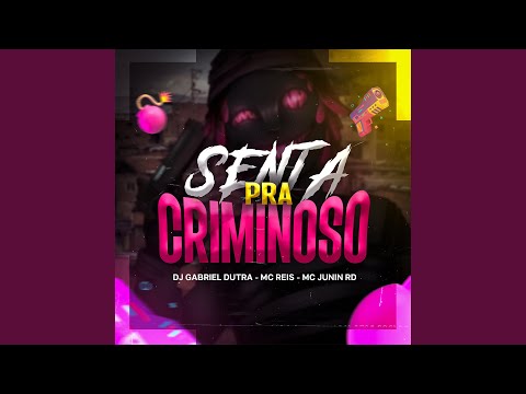 Senta Pra Criminoso