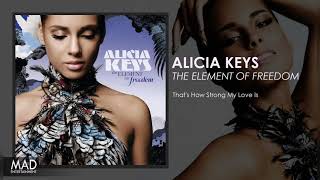 Alicia Keys - That&#39;s How Strong My Love Is