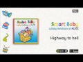 Smart Baby / Lullaby Renditions of AC/DC - Highway to hell