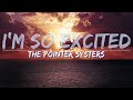 The Pointer Sisters - I'm So Excited (Lyrics) - Full Audio, 4k Video