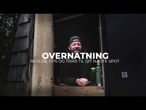 OVERNATNING, TIPS & TRICKS