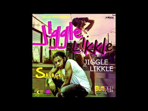 Savage - Jiggle Likkle
