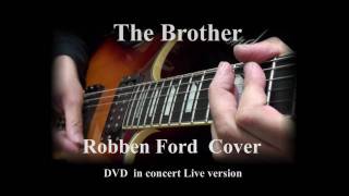 Robben Ford - The Brother