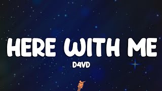 Download lagu d4vd - Here With Me (Lyrics) mp3