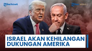 Mulai Habis Kesabaran, Trump Peringatkan Israel Kehilangan Dukungan AS Jika Caplok Tepi Barat