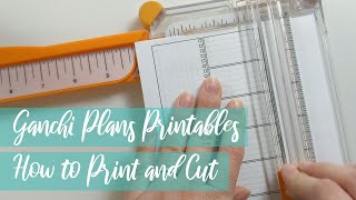 How to Print and Cut Ganchi Plans Printables