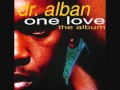 Dr Alban - One Love [Lyrics in description] 