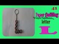 paper quilling Keychain - L