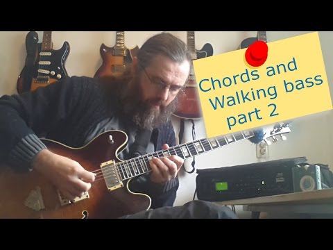 Walking Bass and Chords - part 2 - Jazz Guitar Lesson