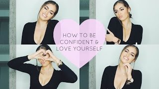 HOW TO BE A BAD B*TCH♡ CONFIDENCE & SELF LOVE