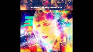 Clementine &amp; the Galaxy - Complication