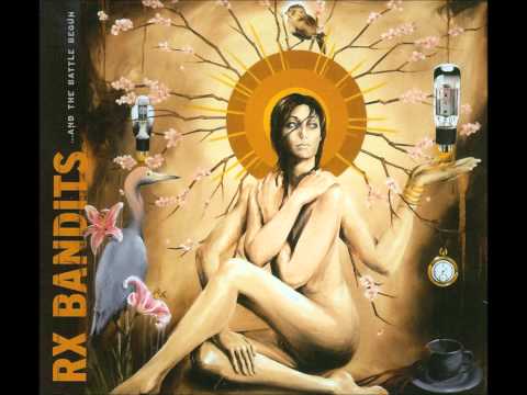 RX Bandits - A Mouth Full of Hollow Threats