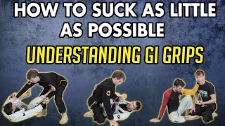 Understanding Gi Grips