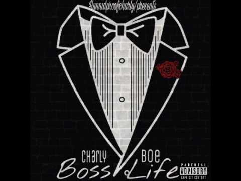 Charly Boe x Boss Life