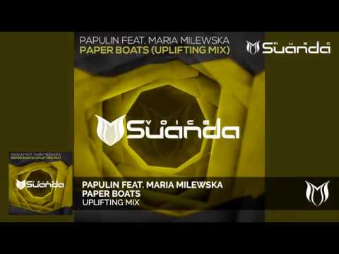 Papulin feat. Maria Milewska - Paper Boats (Uplifting Mix)