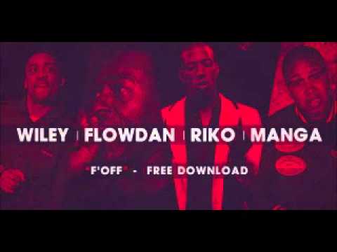 F'Off - Wiley, Flowdan, Riko , Manga (Roll deep)