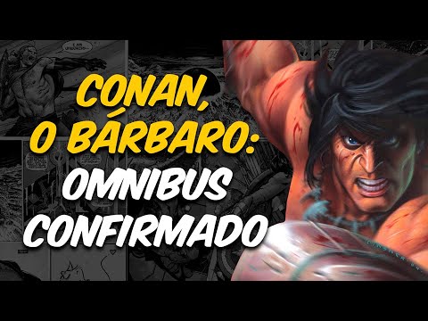 OMNIBUS DO CONAN: ALGUMAS INFORMAÇÕES E UMA RETIFICAÇÃO