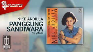 Download lagu Nike Ardilla - Panggung Sandiwara ( Karaoke Video) | No Vocal mp3