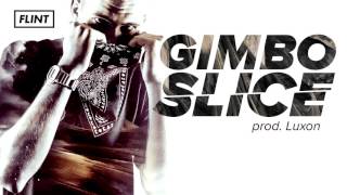 FLINT - GIMBO SLICE (prod. LUXON) [Filipek Diss]