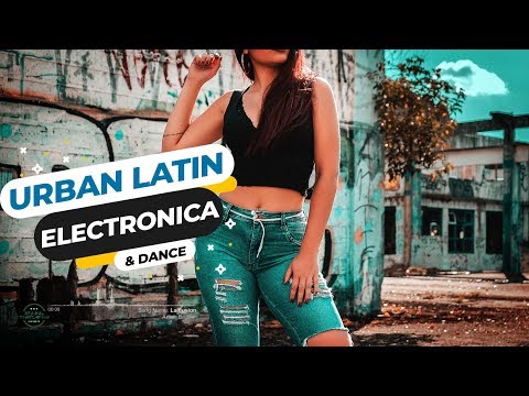 La Fusion - Bassio 🎸 Urban Latin Electronica & Dance, Pop