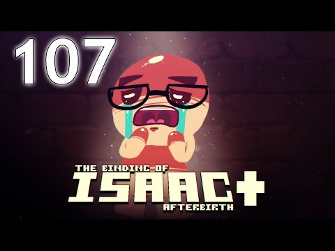 The Binding of Isaac: AFTERBIRTH+ - Northernlion Plays - Episode 107 [Inverted]